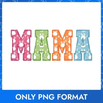 Easter-themed MAMA text with pastel colors and bunny silhouettes, perfect for Easter crafts, sublimation, and digital designs