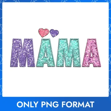 Sparkly pastel MAMA Easter design featuring pink, purple, and aqua colors with glitter texture and heart details.
