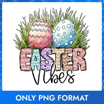 Easter Vibes, Easter Egg, Happy Easter Png and Clipart