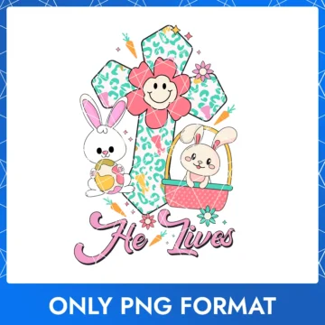 He Lives Easter Bunny, Happy Easter Day, Happy Easter Quotes Png Image and Clipart