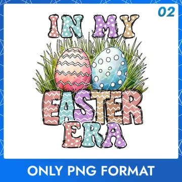 2+ In My Easter Era, Easter Day Png - Instant Download - Image 2