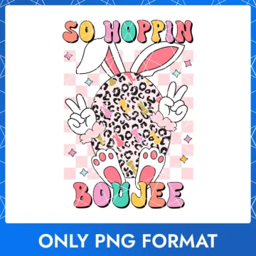 So Hoppin Boujee Easter Bunny Rabbit, Easter Bunny Png and Clipart