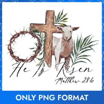 He is Risen Matthew Religious Easter PNG Design
