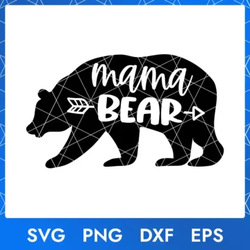 Mama Bear Svg, Mother's Day Design SVG, PNG, DXF, EPS - Digital Download