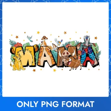 The Lion King Mama PNG for Mother's Day t-shirts, crafts & gifts