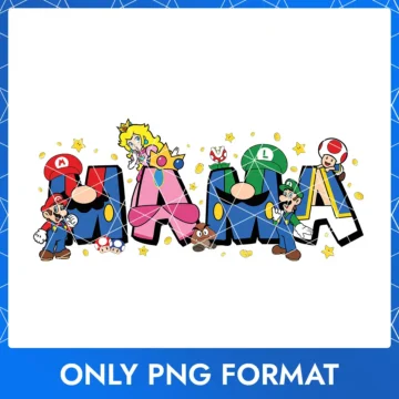 Super Mario Bros Mama PNG digital file for Mother’s Day printables