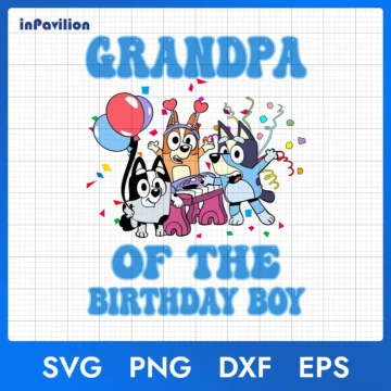 Bluey Grandpa of The Birthday Boy SVG – Bluey Birthday Clipart | Transparent PNG