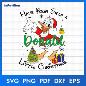 Donald Have Your Self A Little Christmas SVG for Cricut Files