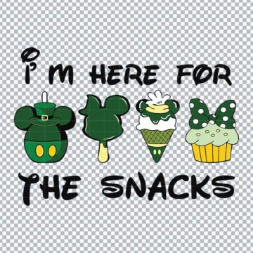 Im Here For The Snacks Disney St. Patrick's Day SVG, PNG, DXF, EPS for Cricut, Mug Printing or More - Instant Digital Download