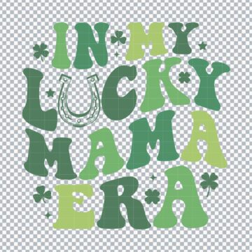 In My Lucky Mama Era Shamrock St.Patrick's Day SVG, PNG, DXF, EPS for Printing, DIY Crafts or More - Free Design