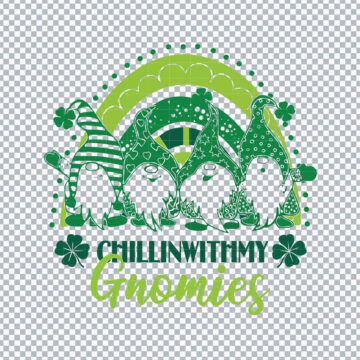 Chillin With My Gnomies St.Patrick's Day SVG, PNG, DXF, EPS for Printing, DIY Crafts or More - Immediate Download