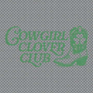 Cowgirl Clover Club St Patricks Day SVG, PNG, DXF, EPS for Cricut, Card Printing or More - Multi-Format Files