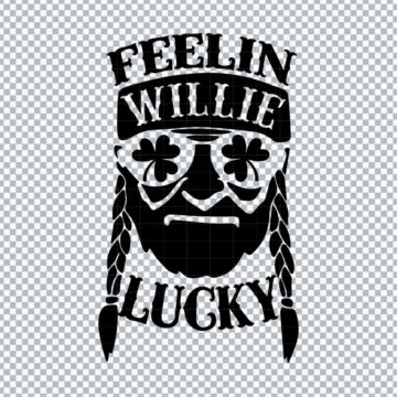 Feelin Willie Lucky St Patricks Day SVG, PNG, DXF, EPS for Sublimation, Heat Press or More - Quick Download