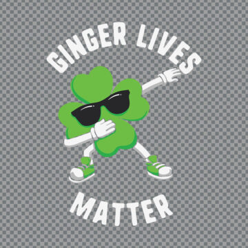 Ginger Lives Matter Shamrock Patrick' Day SVG, PNG, DXF, EPS for Canva, Printing or More - Download in Seconds
