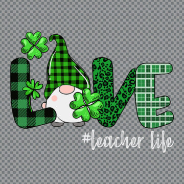 Gnome Love Teacher Life St Patricks Day SVG, PNG, DXF, EPS for Sticker, Printing or More - Editable Files