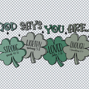 God Says You Are Patricks Day SVG, PNG, DXF, EPS for Sticker, DIY Crafts or More - Print & Cut Ready