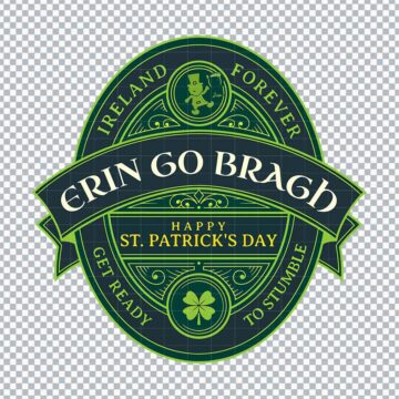 Ireland Forever Happy St Patricks Day SVG, PNG, DXF, EPS for Printing, Craft Projects or More - Printable Files