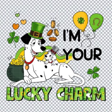 101 Dalmatians I M Your Lucky Charm PNG for Sublimation, T-Shirt Printing or More - Instant Download