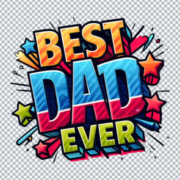 Best Dad Ever Happy Father's Day PNG for Sublimation Printer, Tumbler Printing or More - Lifetime Access