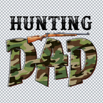 Hunting Dad Funny PNG for T-Shirt Printing, DIY Crafts or More - Quick Download