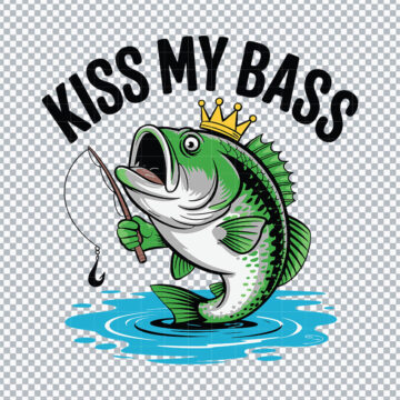 Kiss My Bass Father's Day Funny PNG for Inkjet Printer, Card Making or More - Instant Access