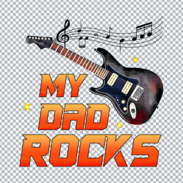 My Dad Rocks Happy Father's Day PNG for Canon Printer, Sticker Printing or More - Ready to Use
