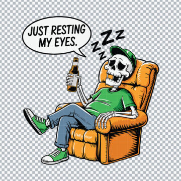 Skeleton Just Resting My Eyes PNG for Cameo, T-Shirt Printing or More - Ready to Print