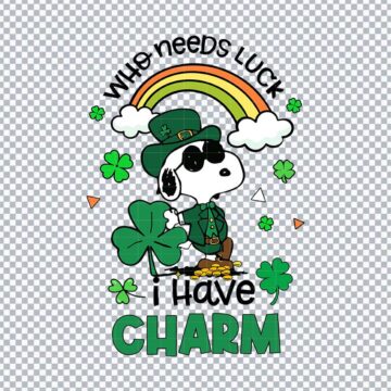 Snoopy Who Needs Luck I Have Charm Patrick's Day PNG for Cameo, Heat Transfer Vinyl or More - Instant Access