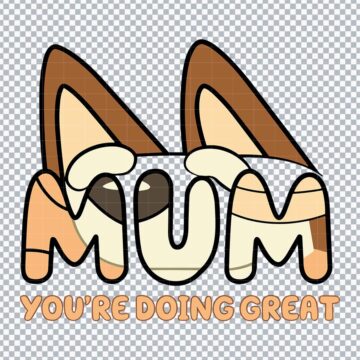 Bluey Mum SVG, PNG, DXF, EPS for Cricut, Silhouette Cameo or More - Digital Files