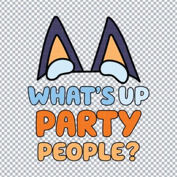 Bluey What's Up SVG, PNG, DXF, EPS for Cricut, Vinyl Cutting or More - Printable Files